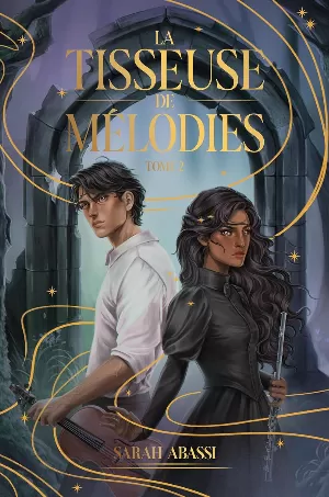 Sarah Abassi – La Tisseuse de mélodies, Tome 2